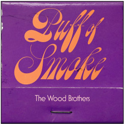ROCK RHYTHM & BLUES: The Wood BrothersFeatured Album: 