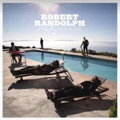 Album Cover Artwork for ROCK RHYTHM & BLUES: Robert Randolph