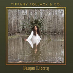 Album Cover Artwork for HIGHWAY 321 BLUES: Tiffany Pollack & Co./Bayou Liberty